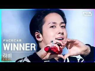 sb1】[Facecam 4K] Ravi 'WINNER_ _ (feat. ASH ISLAND)' (RAVI FaceCam)│@SBS Inkigay