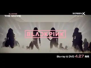 [J Official avp] Blu-ray & DVD "BLACKPINK_ _ THE MOVIE" / Dirilis pada 27 April 