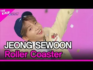 sbp】 JEONG SEWOON_ ,Roller Coaster (JEONG SEWOON_ , Roller Coaster) [THE SHOW_ _