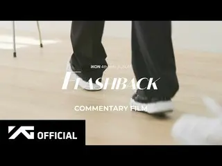[Resmi] iKON, iKON - [FLASHBACK] Review Film  