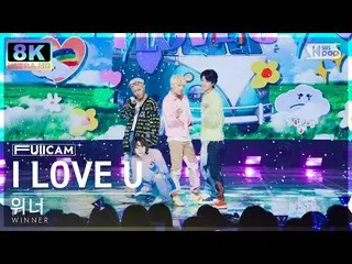 Official sb1】[SUPER ULTRA 8K] WINNER 'I LOVE U' FullCam (WINNER_ _ FullCam) SBS 