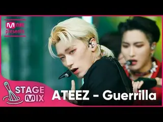 [Mnk Resmi] [Tonton] ATEEZ_ - Gerilya (ATEEZ_ _ 'Guerilla' StageMix)  