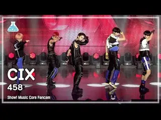 mbk resmi】[예능국이스] CIX_ _ – 458 (CIX_ - 458) FanCam | Tampilkan! Inti Musik | MBC