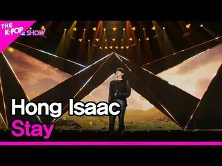 [Resmi sbp] Isaac Hong, tinggal [THE SHOW_ _ 220830]  
