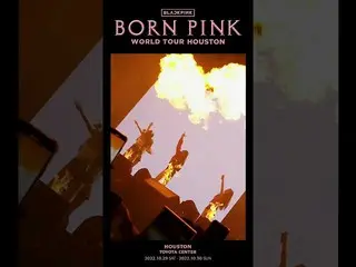 [Resmi] BLACKPINK, BLACKPINK WORLD TOUR [BORN PINK] HOUSTON Highlight CLIP  