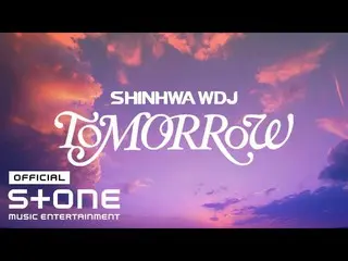 [Formula cjm] Shinhwa WDJ (SHINHWA_ _ WDJ) - Tomorrow Video Lirik Resmi  