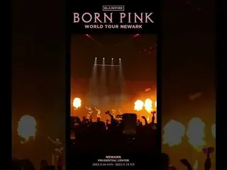 [Resmi] BLACKPINK, Tur Dunia BLACKPINK [BORN PINK] KLIP Sorotan NEWARK  