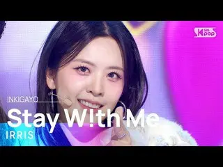 [Formula sb1] IRRIS - Tetap Bersamaku INKIGAYO_ inkigayo 20221127  