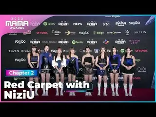 [Formula mnk] [MAMA 2022] Karpet merah dengan NiziU_ _ (NiziU) | Siaran Mnet 221
