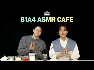[Resmi] B1A4, pembukaan pertama hari ini! Datanglah ke B1A4 ASMR Café☕🍓 | ASMR 