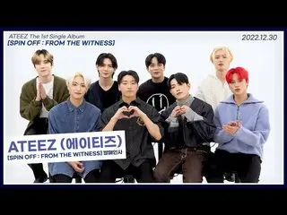 [Formula cjm] [💙Relis video salam] ATEEZ_ _ (ATEEZ_) 'SPIN OFF : FROM THE WITNE