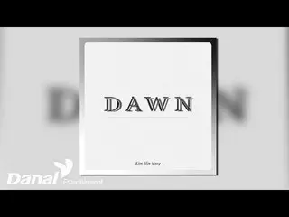 [Formula Dan] [Audio Resmi] Kim Min Jung_ (Kim Min Jeong) - DAWN  