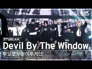 [Formula sb1][안방1열터캠4K] TOMORROW X TOGETHER_ 'The Devil by the Window' (TXT Full