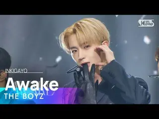 【公式sb1】THE BOYZ_ _ (THE BOYZ_ ) - Awake INKIGAYO_ inkigayo 20230226  