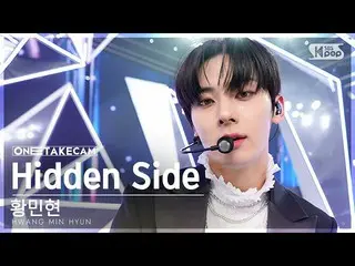 [Formula sb1] [One Take Cam 4K] Single HWANG MIN HYUN 'Hidden Side' Mengambil Re