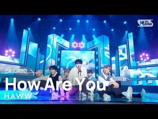 【公式sb1】HAWW(하우) - Apa Kabar INKIGAYO_ inkigayo 20230319  