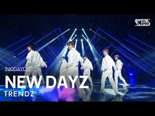 【公式sb1】TRENDZ_ _ (TRENDZ_ ) - DAYZ INKIGAYO_ inkigayo BARU 20230409  