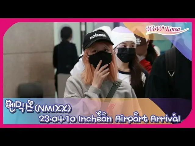 NMIXX kembali ke Korea setelah menyelesaikan perjalanan mereka di Paris. .  
