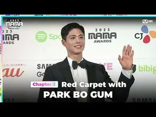Langsung di TV: Park BoGum_ tampil di karpet merah megah MAMA AWARDS 2023 SATU_S