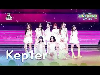 [Gayo Daejeon] Kep1er_ _ - Galileo (Kep1er_ – Galileo) FanCam | Festival Musik M