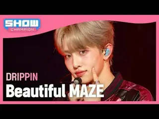 DRIPPIN_ (DRIPPIN_ _ ) - Labirin yang indah #韩星#DRIPPIN_ _ #MAZE Cantik ★Semuany
