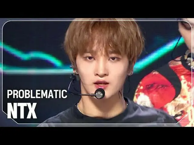 NTX_ (NTX_ _ ) — Ada masalah #쇼챔피언#NTX_ _ #PROBLEMATIS ★Segala sesuatu tentang K