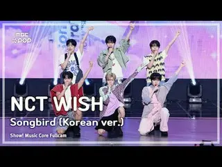 [#Music Fancam] NCT_ _ WISH_ _ (NCT_ _ WISH_ ) – Songbird (Versi Korea) | Inti M