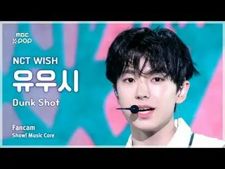 [#Music Fancam] NCT_ _ WISH_ _ YUSHI (NCT_ _ WISH_ YUSHI) – Pertunjukan | Inti M