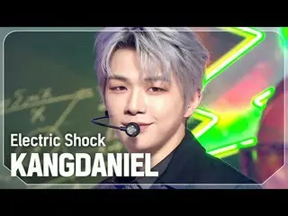 KANG DANIEL (sebelumnya WANNA ONE_)_(KANGDANIEL_)-Sengatan Listrik

 #쇼챔피언#KANGD