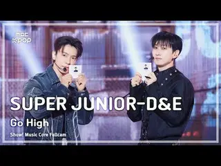 [#Music Fancam] SUPER JUNIOR_ _ -D&E (SUPER JUNIOR_ D&E) – Pertunjukan Tinggi | 