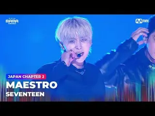 Langsung di TV:

 "Tuan sebenarnya ada di sini"
 MAESTRO oleh SEVENTEEN_ (SEVENT