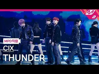 [Penggemar MPD] CIX_ - Penggemar
 [MPD FanCam] CIX_ _ - Guntur
 @MCOUNTDOWN_2025