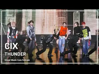 [#MusicFullCam] CIX_ _ (CIX_ ) – THUNDER FullCam | Inti Musik |.MBC250125

 #CIX