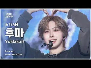 [#MusicFanCam] &TEAM FUMA – FanCam Yukiakari (Versi Korea) | Inti Musik |.MBC250