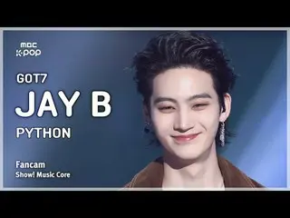 [#MusicFanCam] GOT7_ _ JAY B_ (GOT7_ JAY B (GOT7_ _ )_ ) – PYTHON FanCam | Inti 