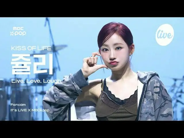 [#Itrajikcam] KISS OF LIFE_ _ JULIE (KISS OF LIFE_ Julie) - Hidup, Cinta, Tawa |