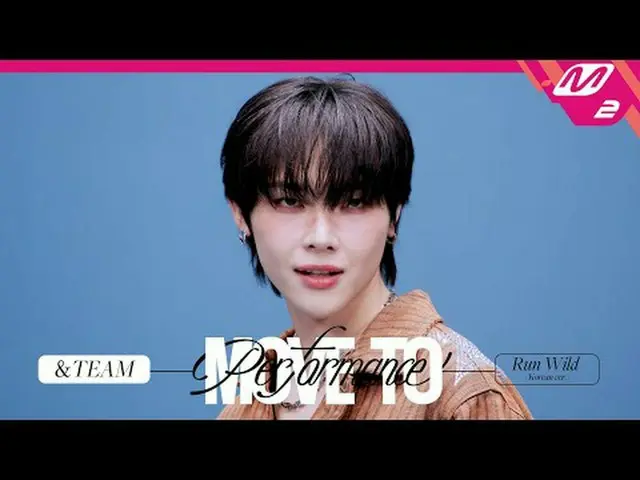 [Pergi ke pertunjukan] Andim - Run Wild (versi Korea) [PINDAH KE PERFORMA] &TEAM