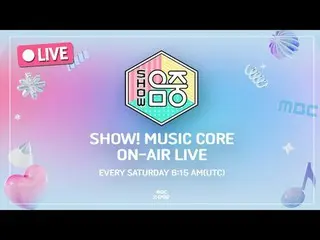 [🔴Siaran Langsung] 31/5 (Sabtu)ㅣ Pertunjukan! Music Coreㅣ15:10ㅣKPOP LIVE_ _ STR