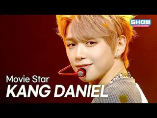 Kang Daniel (sebelumnya WANNA ONE) - Movie Star Show Champion EP.560 250625

 Ka
