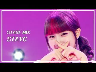 [STAGE MIX🪄] STAYC_ (STAYC_ _ ) – Kacamata Hitam | Pertunjukan! Music Core

 #S