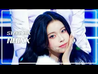 [Stage Mix🪄] NMIXX_ _ (NMIXX_ ) - Blue Valentine's Day | Pertunjukan! Music Cor