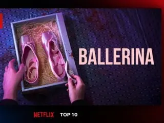 "Ballerina" yang dibintangi aktris Jeon JongSeo menempati peringkat pertama dalam kategori TOP 10 film global (non-Inggris) Netflix...menjangkau 89 negara