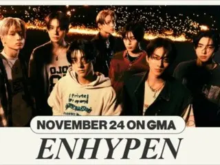"ENHYPEN" akan muncul di "GMA" ABC AS pada tanggal 24...Panggung langsung di studio penyiaran AS untuk pertama kalinya setelah debut