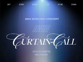 “iKON” mengadakan konser penggemar “CURTAIN-CALL”