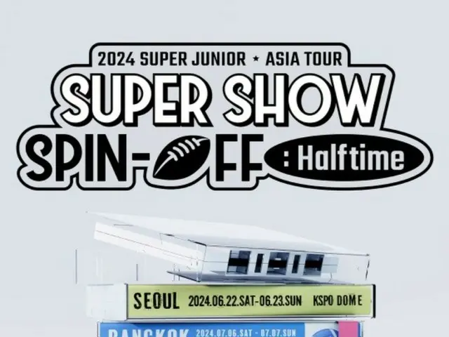 "SUPER JUNIOR", "SUPER SHOW SPIN-OFF" memulai tur Asia di 8 kota... dimulai di Seoul pada bulan Juni