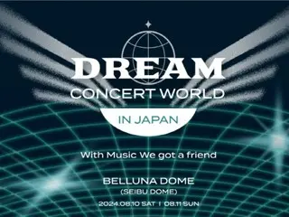 “DREAM CONCERT WORLD IN JAPAN 2024” akan diadakan di Belluna Dome pada bulan Agustus