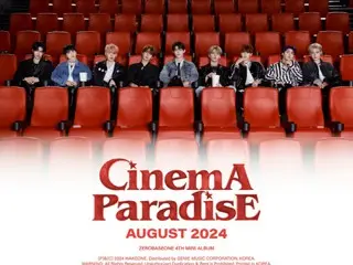 Comeback “ZERO BASE ONE” di bulan Agustus dikonfirmasi… mini ke-4 “CINEMA PARADISE”