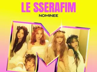 “LE SERAFIM” dinominasikan untuk pertama kalinya di “MTV VMA” AS… Melangkah maju untuk menjadi bintang global