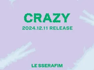 “LE SSERAFIM” merilis single Jepang “CRAZY” pada bulan Desember