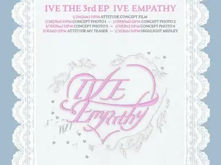 Poster jadwal "IVE", "IVE EMPATHY" dirilis...dirilis pada tanggal 3 Februari